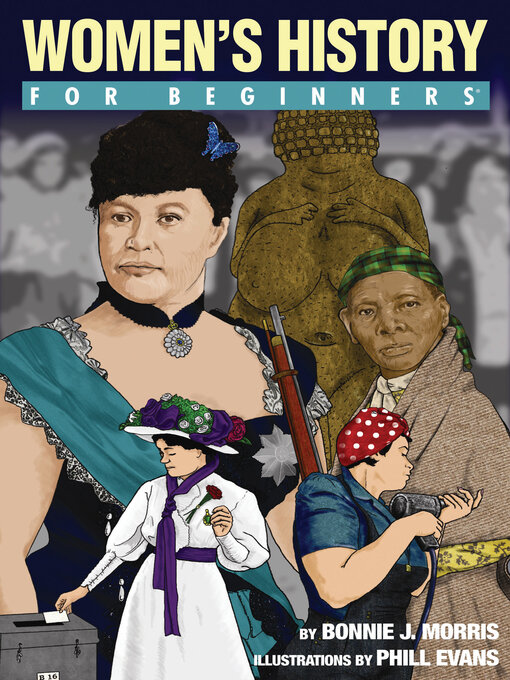 Title details for Women's History For Beginners by Bonnie J. Morris - Available